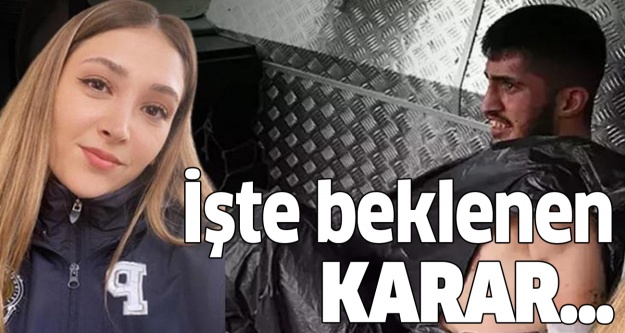 Polis Şeyda Yılmaz’ı şehit eden sanık hakkında karar