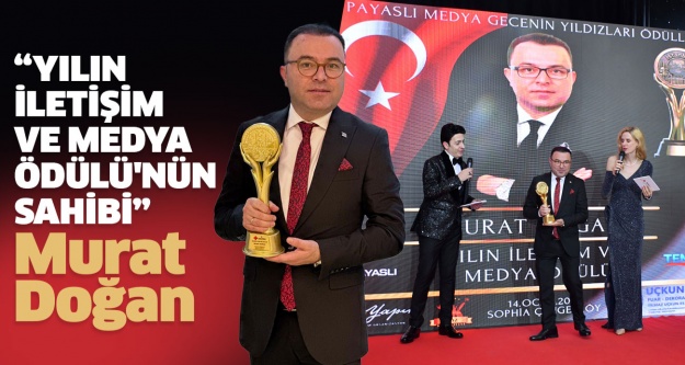 "Yılın İletişim ve Medya Ödülü'nün sahibi Murat Doğan"