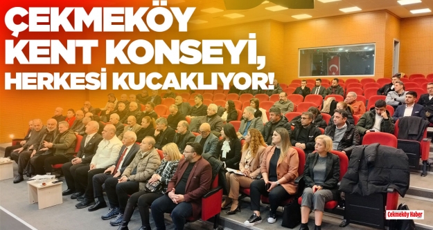 Çekmeköy Kent Konseyi, herkesi kucaklıyor!