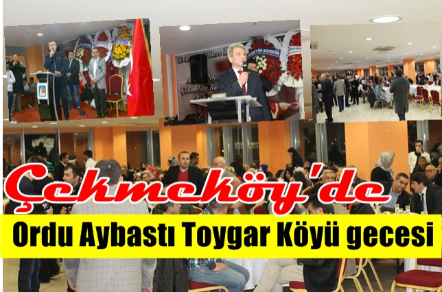 Çekmeköy'de Ordu Aybastı Toygar Köyü farkını gösterdi