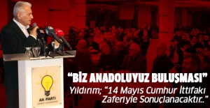 Yıldırım: “14 Mayıs Cumhur İttifakı Zaferiyle Sonuçlanacaktır..”