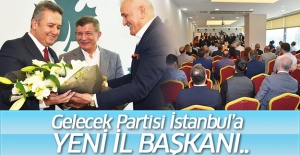 Gelecek Partisi İstanbul’a Yeni İl Başkanı..