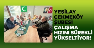 Yeşilay Çekmeköy Şubesi çalışma hızını sürekli yükseltiyor!