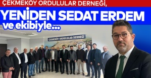 Çekmeköy Ordulular Derneği, yeniden Sedat Erdem ve ekibiyle…