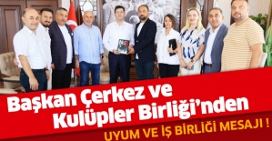 Başkan Çerkez ve Kulüpler Birliğinden...