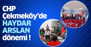 CHP Çekmeköyde Haydar Arslan dönemi!..