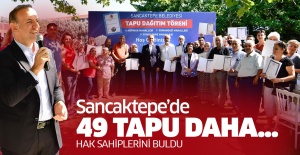 Sancaktepe'de 49 hak sahibi daha tapularına kavuştu..