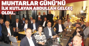 Muhtarlar Günü’nü ilk kutlayan Abdullah...