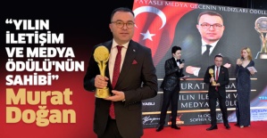 "Yılın İletişim ve Medya Ödülü'nün sahibi Murat Doğan"