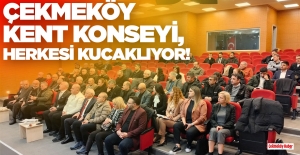 Çekmeköy Kent Konseyi, herkesi kucaklıyor!