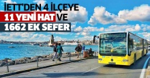 İETT’DEN 4 İLÇEYE 11 YENİ HAT VE BİN 662 EK SEFER