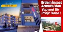 Erdem İnşaat Armutlu’dan Yepyeni Bir Proje Daha !