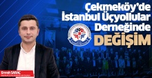 Çekmeköy’de Ordu İstanbul Üçyollular Derneğinde Değişim